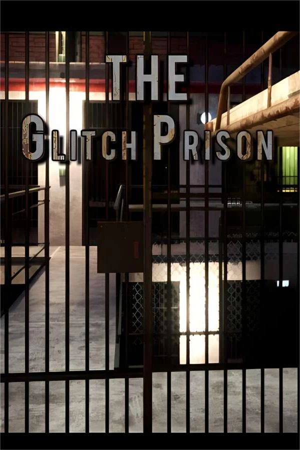 故障监狱/The Glitch Prison