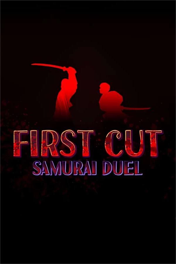 一招致命:武士剑斗/First Cut:Samurai Duel（V1.0.0英文版）