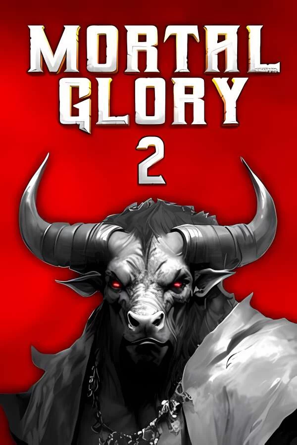 荣耀死斗2/Mortal Glory 2