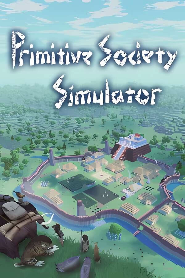 大荒先民/Primitive Society Simulator（V0.1.0.313.1338）