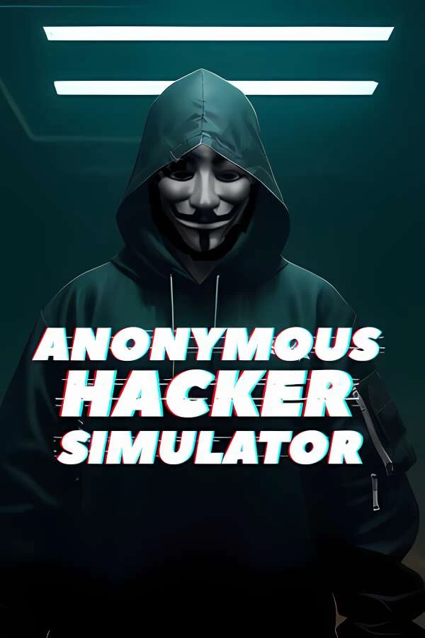 匿名黑客模拟器/Anonymous Hacker Simulator（已更新至V1.02 Hotfix #2+集成操作幽灵+数字秘谍)