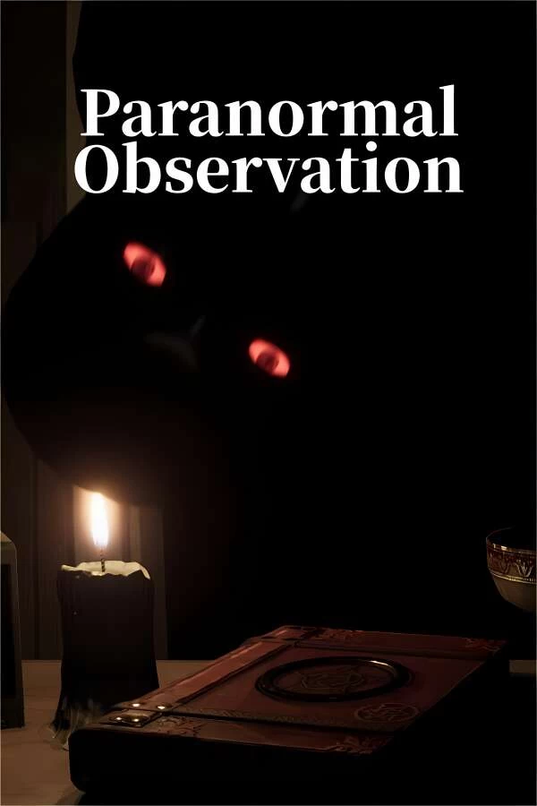 超自然观察/Paranormal Observation