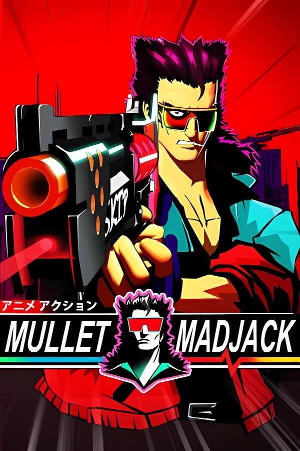 狂发疯杰克/Mullet MadJack