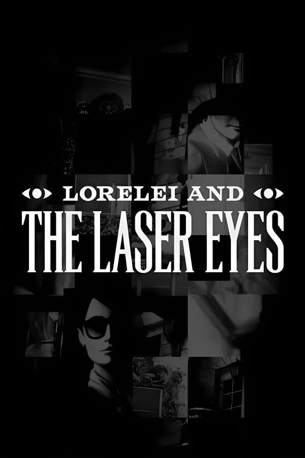 洛蕾莱与激光眼/Lorelei and the Laser Eyes