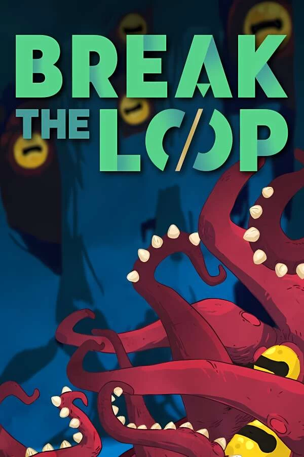 突破循环/Break the Loop