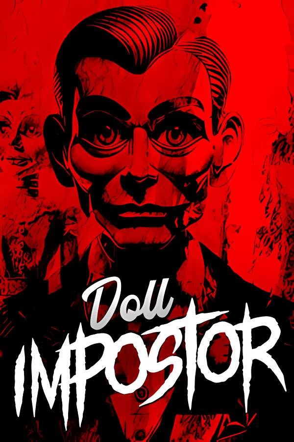 玩偶冒名者/娃娃冒充者/Doll Impostor