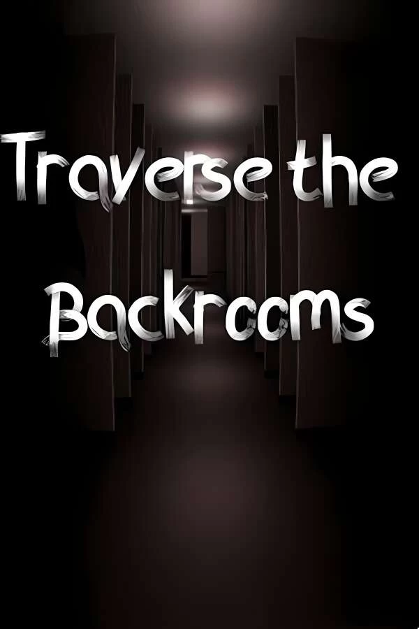 穿越密室/Traverse the Backrooms（英文版）