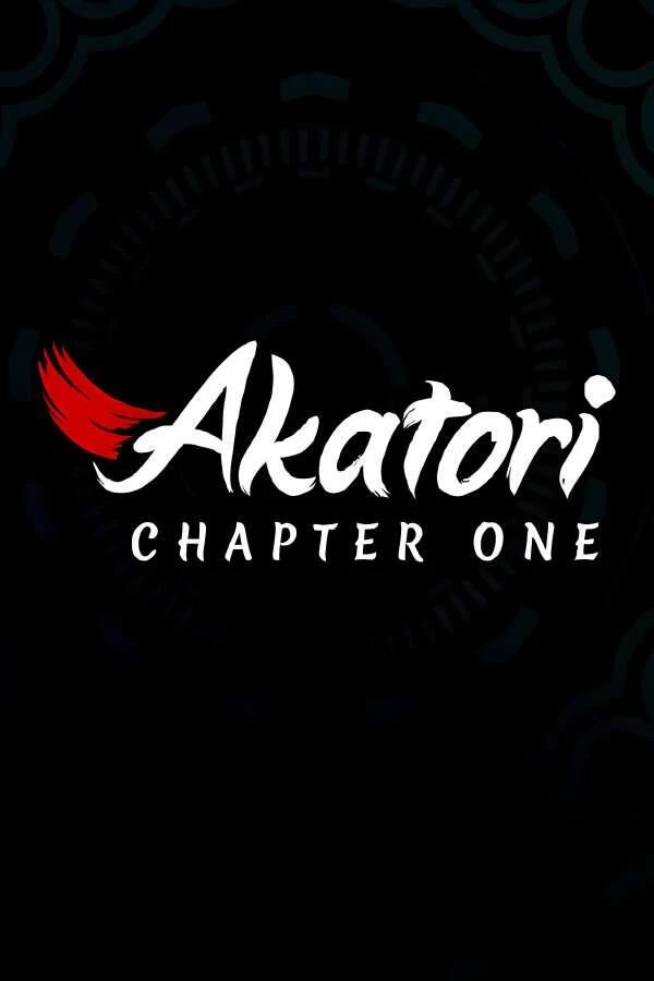 炎之鸟:序章/Akatori:Сhapter One（V1.0.8+集成疾风猎杀+绝影夜行）