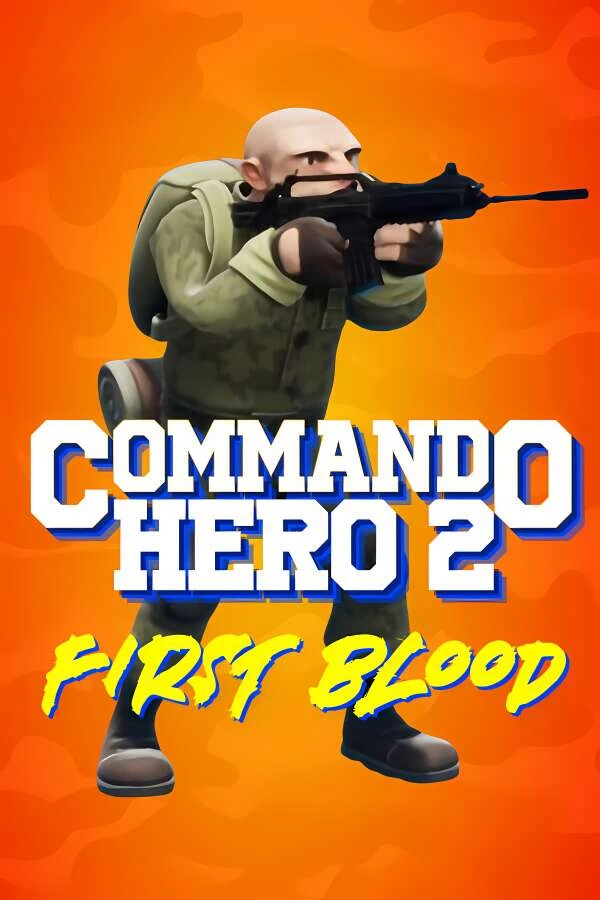 突击队英雄2:第一滴血/Commando Hero 2 First Blood-喵星资源