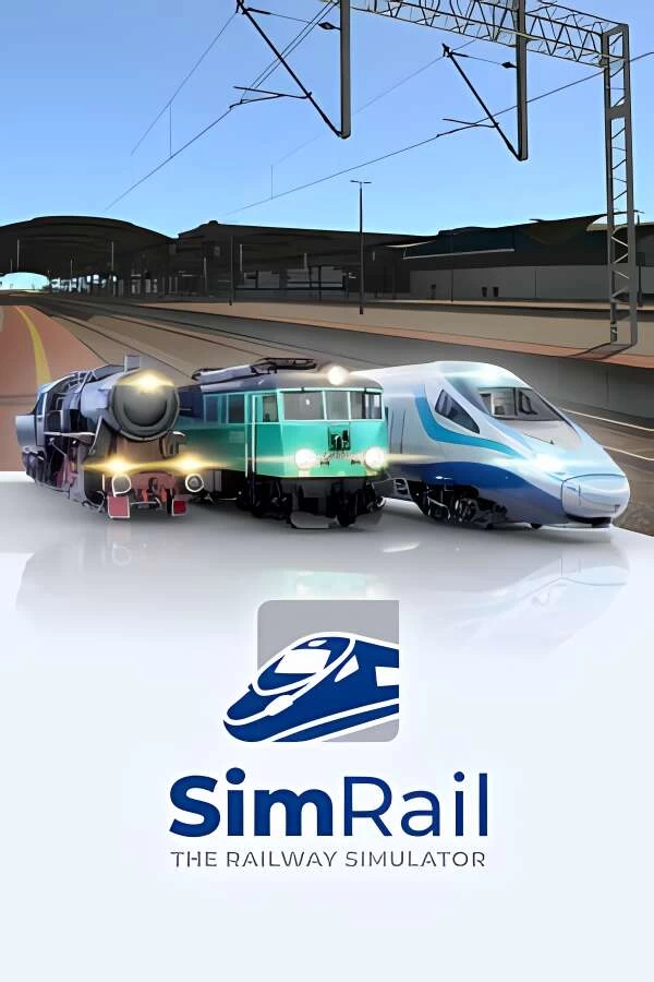 模拟铁路2021:铁路模拟器/SimRail 2021:The Railway Simulator（集成Build.14152608升级档）-喵星资源