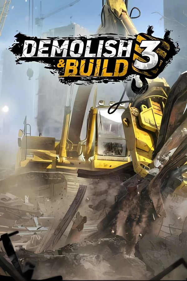 拆迁建造3/Demolish Build 3-喵星资源