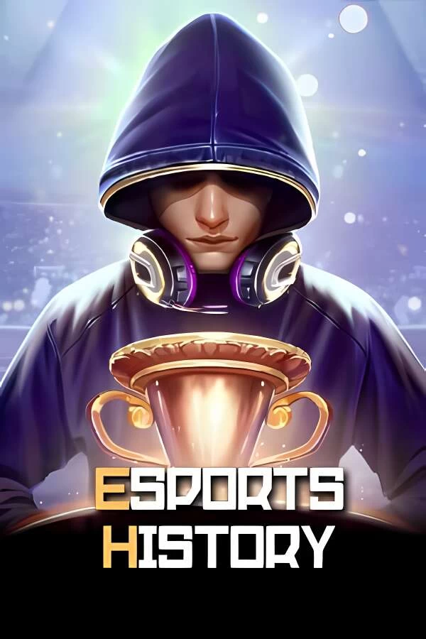 电竞梦物语/Esports History-喵星资源