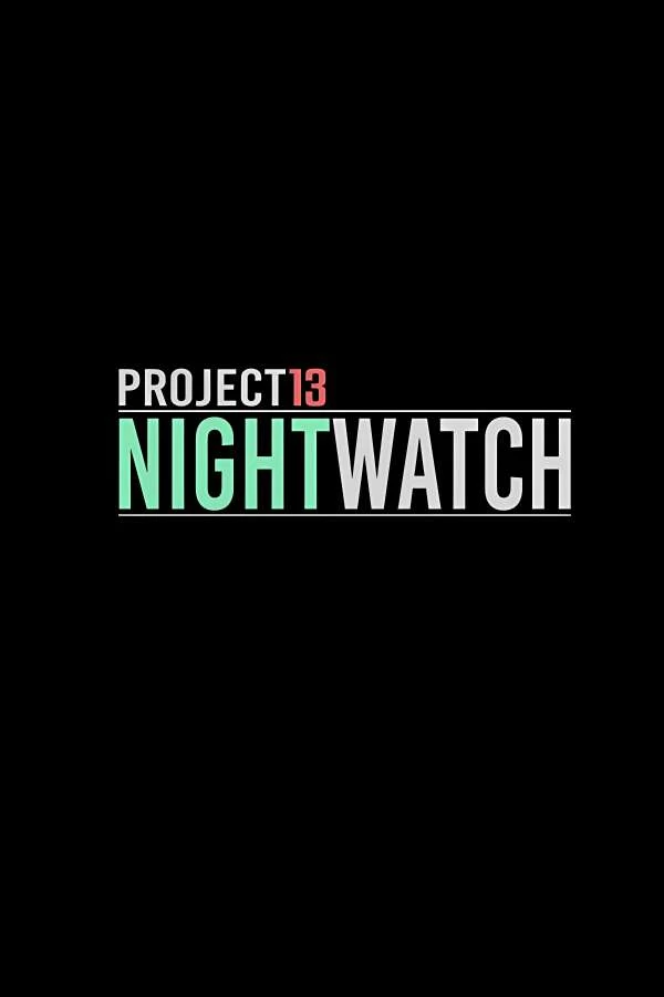 项目13:夜之守卫/Project13:Nightwatch-喵星资源