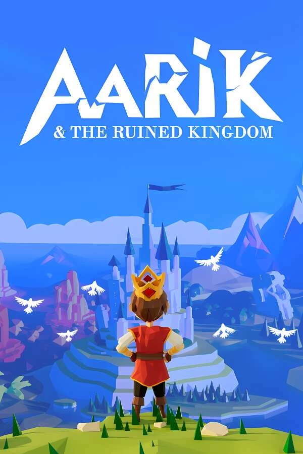 艾瑞克与破碎王国/阿里克和废墟王国/Aarik And The Ruined Kingdom（集成Build.15446921升级档）-喵星资源