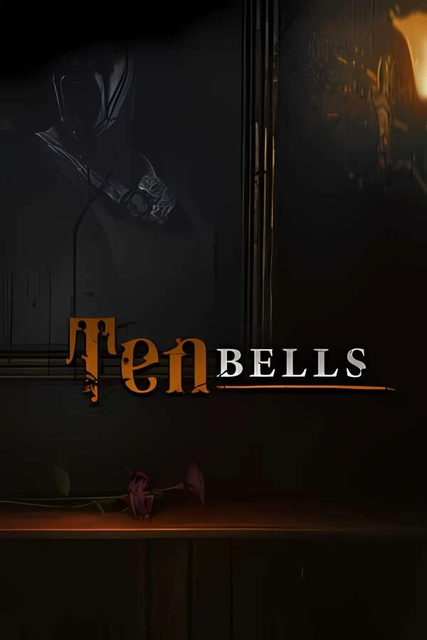 钟声十响/Ten Bells（V2.0.7）-喵星资源