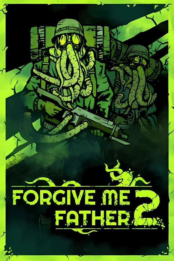 原谅我父亲2/Forgive Me Father 2-喵星资源