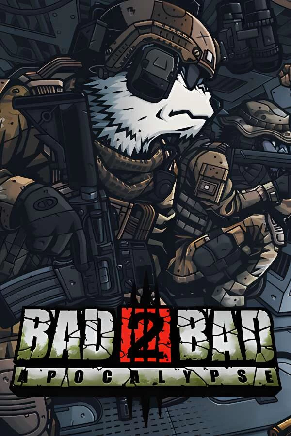 逆袭恶战:末日危机/坏到坏:末日/Bad 2 Bad Apocalypse（V241101+集成七位角色包+全DLCs+Build.16216555升级挡）-喵星资源