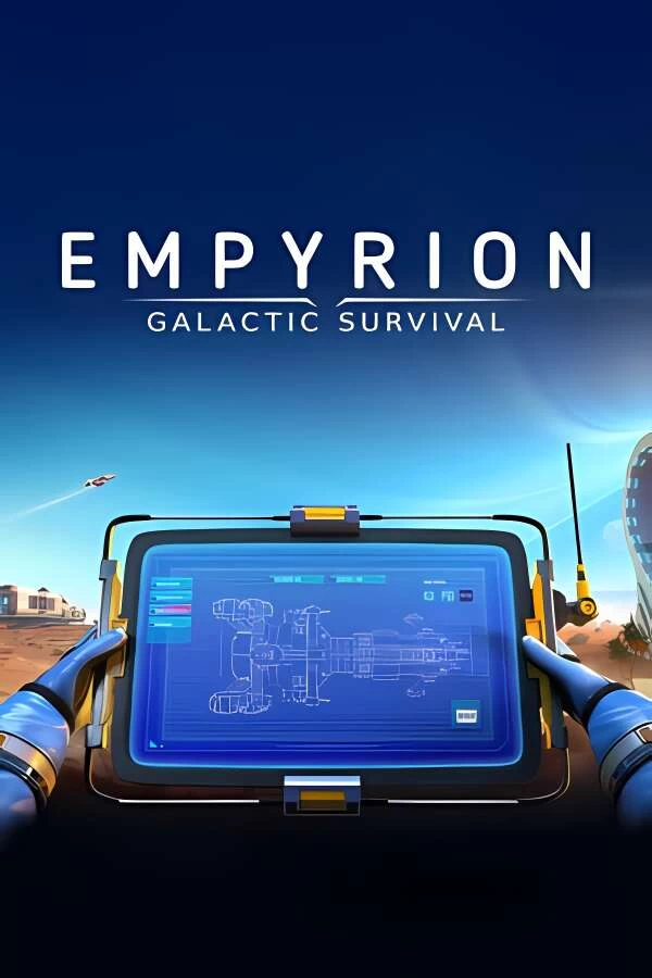 帝国霸业:银河生存/Empyrion:Galactic Survival（已更新至V1.11.10+集成战栗+时空漩涡+黑暗派系等全DLCs）-喵星资源