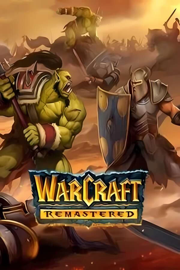 魔兽争霸:重制版/Warcraft I Remastered（V1.0.0）-喵星资源