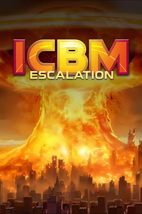 洲际弹道导弹:升级/ICBM Escalation（已更新至V1.0.8b+支持联机+集成无尽十月等全DLCs）-喵星资源