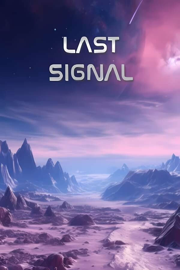 最后的信号/Last Signal-喵星资源