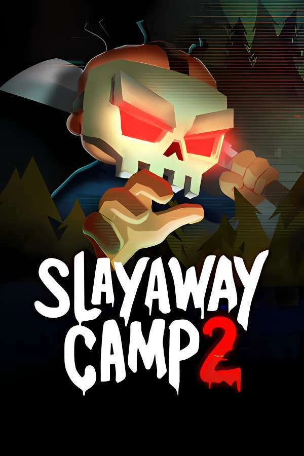 杀戮营地2/杀令营2/Slayaway Camp 2（集成Build.16526487升级档）-喵星资源