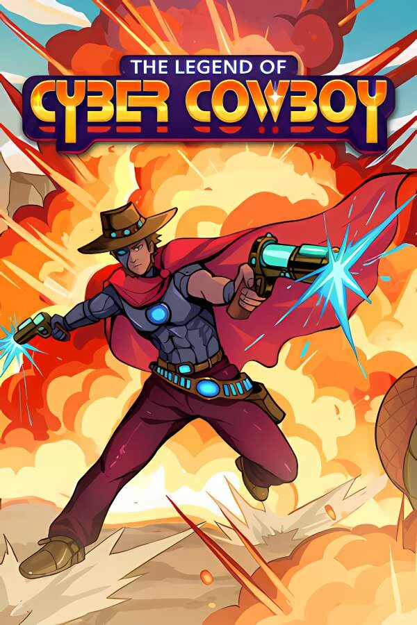 赛博牛仔传奇/网络牛仔传奇/The Legend of Cyber Cowboy-喵星资源
