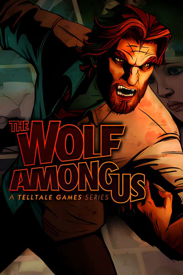 我们身边的狼/The Wolf Among Us-喵星资源