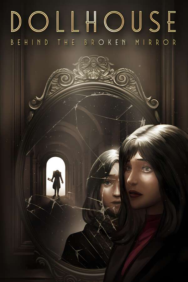 娃娃屋:破镜之谜/Dollhouse:Behind the Broken Mirror-喵星资源