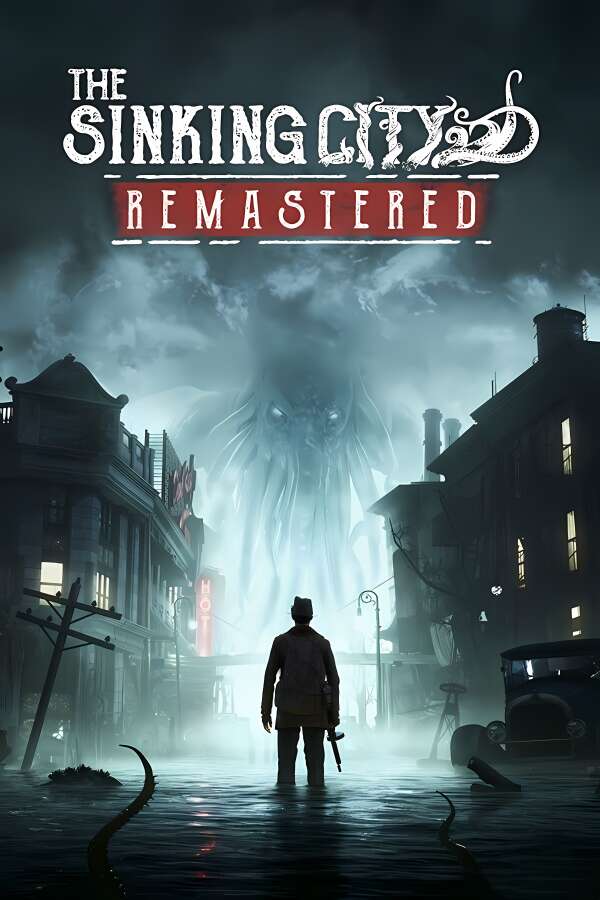 沉没之城:重制版/The Sinking City Remastered（V250515+集成仁慈的疯狂等全DLCs+Build.18222381升级档）-喵星资源