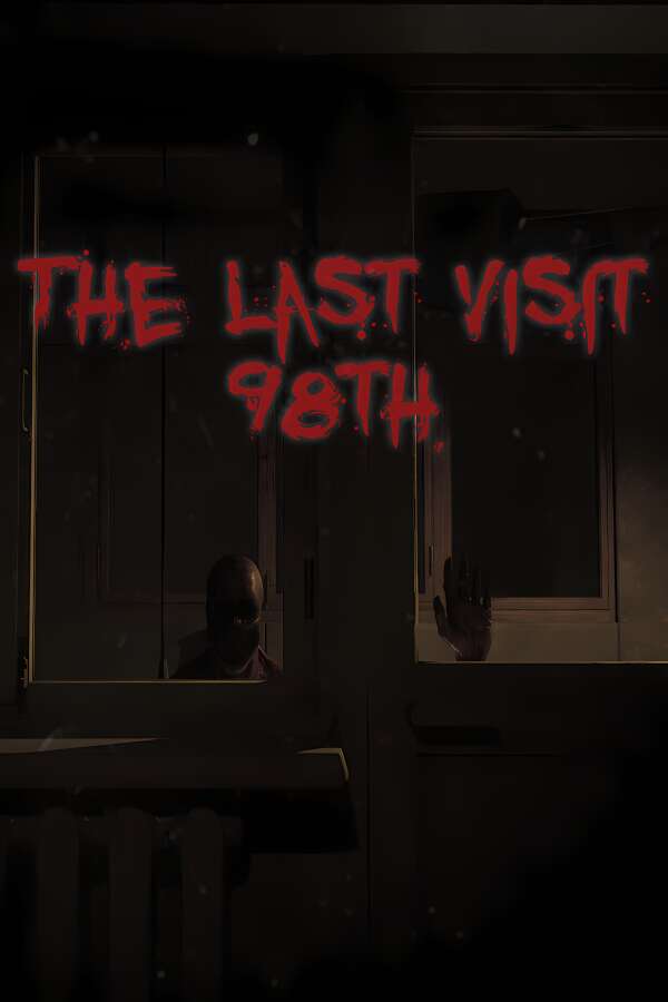 最后的拜访:98号/The Last Visit:98th-喵星资源