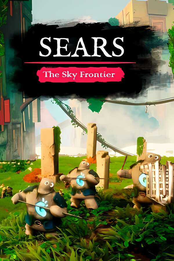 希尔斯:天空边境/Sears:The Sky Frontier（V0.3.2）-喵星资源