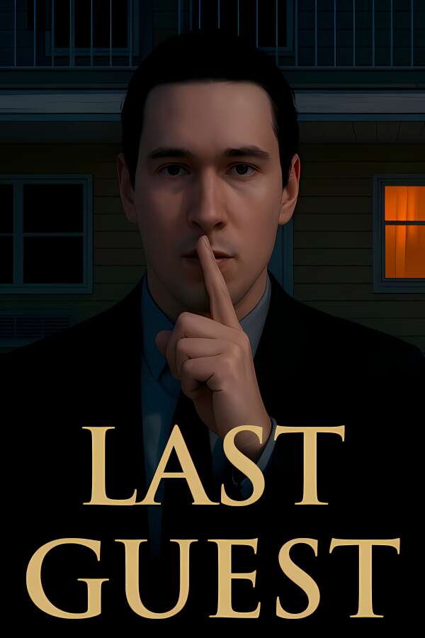 最后的客人/Last Guest（V250610+集成Build.18457775升级档）-喵星资源
