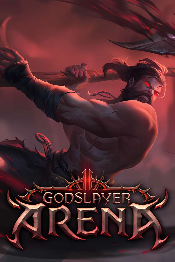 弑神者竞技场/Godslayer Arena（V0.6.2.3+集成破釜沉舟等全DLCs+Build.18906311升级档）-喵星资源