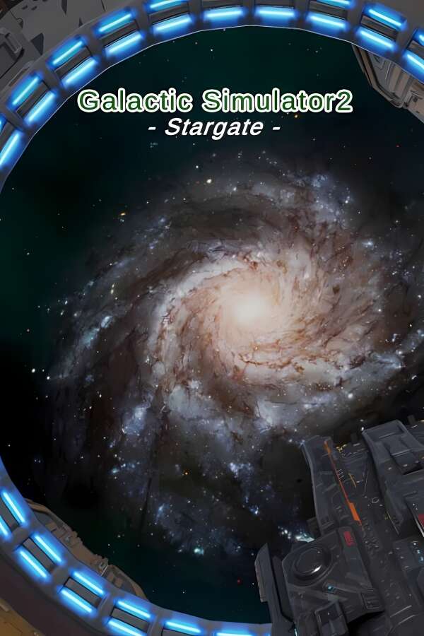 银河模拟器2:星门/Galactic Simulator 2（V1.0.0）-喵星资源