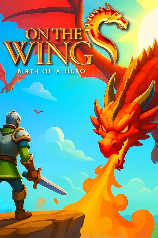 乘龙展翅:英雄之始/On the Dragon Wings Birth of a Hero（V5.3.0）-喵星资源
