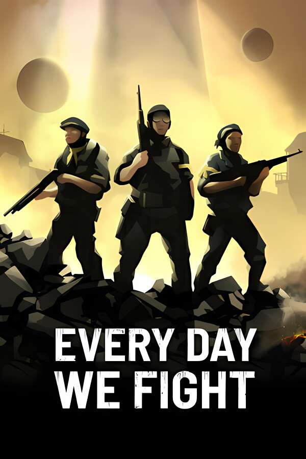 永不落败/Every Day We Fight（V0.7.0.9+集成Build.19170406升级档）-喵星资源